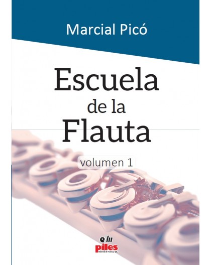 [REF2703] Escuela de la Flauta Marcial Picó Vol 1