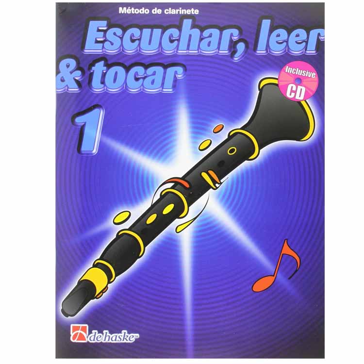 [REF2696] Escuchar, leer &amp; tocar Clarinete Vol.1