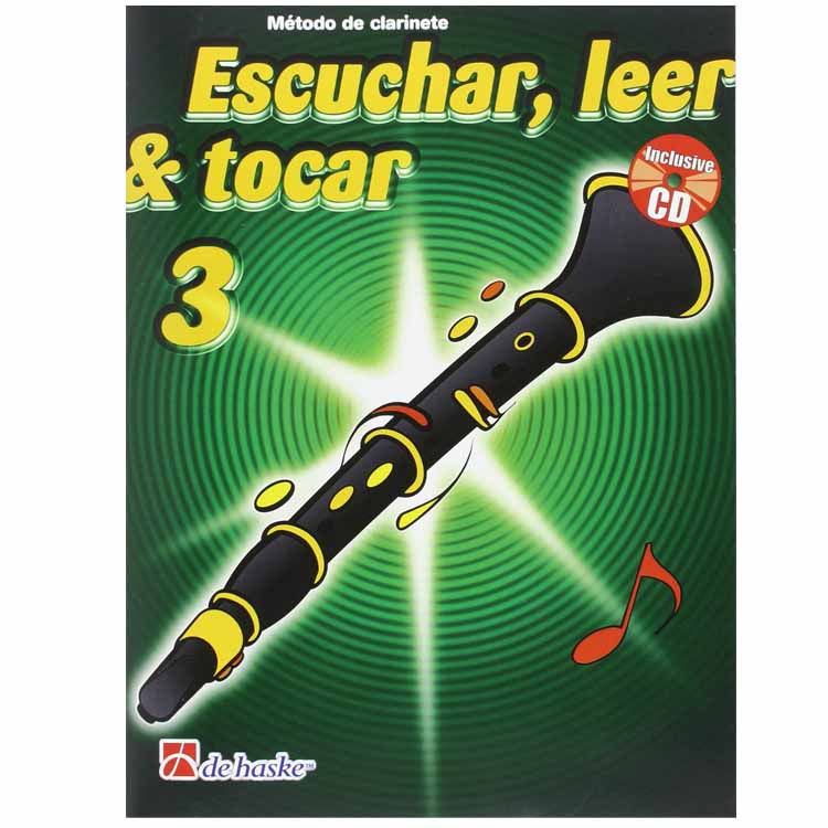 [REF2698] Escuchar, leer &amp; tocar Clarinete Vol.3