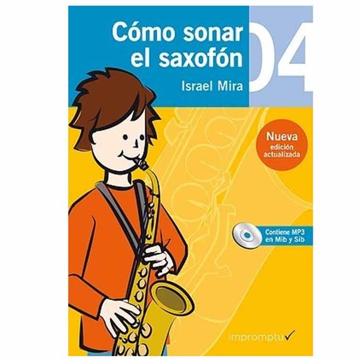 [9788415972679] Cómo sonar el saxofón 4 Israel Miras